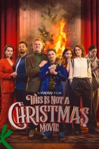 This Is Not a Christmas Movie (2024)