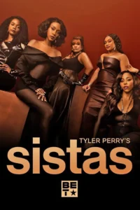 Tyler Perry’s Sistas (2024) Season 8