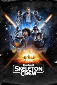 Star Wars: Skeleton Crew (2024) Season 1