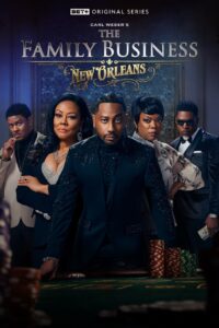 The Family Business: New Orleans (2025) Season 1