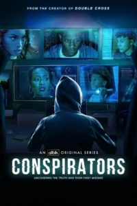 Conspirators (2025) Season 1