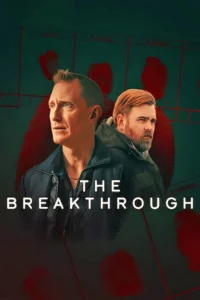 The Breakthrough (2025) Season 1