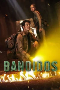 Bandidos (2025) Season 2