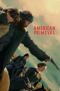 American Primeval (2025) Season 1