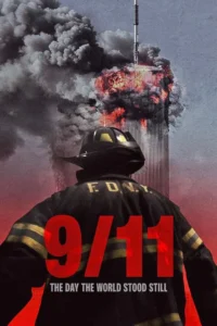 9-11: The Day the World Stood Still (2025)