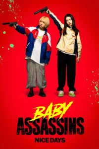 Baby Assassins: Nice Days (2024)