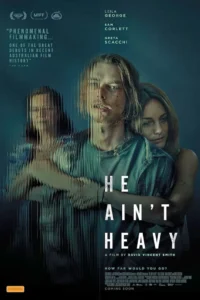 He Ain’t Heavy (2024)