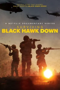 Surviving Black Hawk Down (2025) Season 1