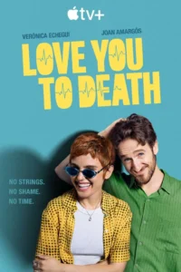 Love You to Death (2025) Season 1