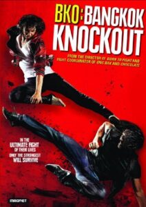 BKO: Bangkok Knockout (2010)