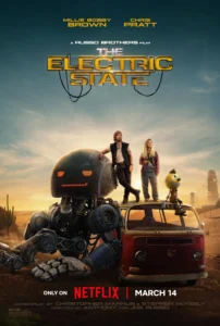 The Electric State (2025)