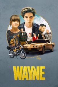 Wayne (2019) Season 1