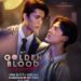 My Golden Blood (2025) Season 1